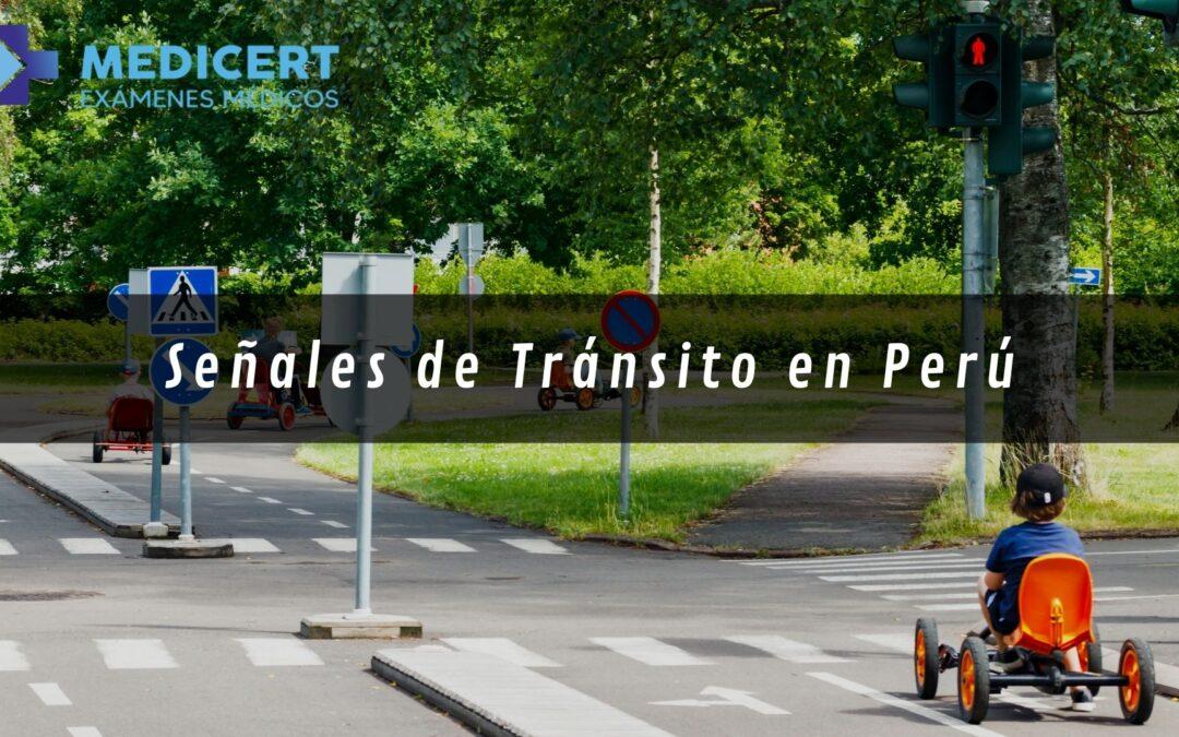 Todo sobre las Señales de Tránsito en Perú
